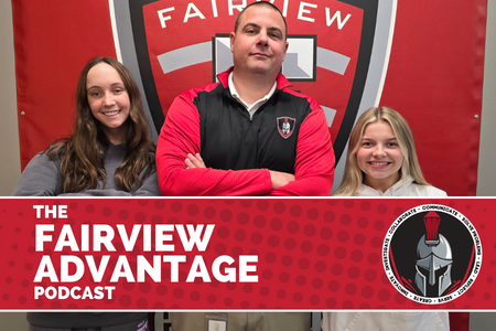 Fairview Advantage Podcast with Mr. Vicha, Kathleen B. and Sammy R.